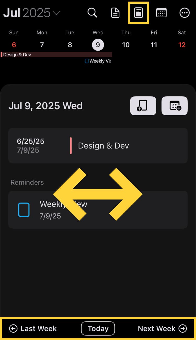 When you switch to the 'Weekly View,' you can swipe left or right to move between days. You can also tap on a date to jump to that specific day. At the bottom, you can use the left and right buttons to move to the previous or next week.