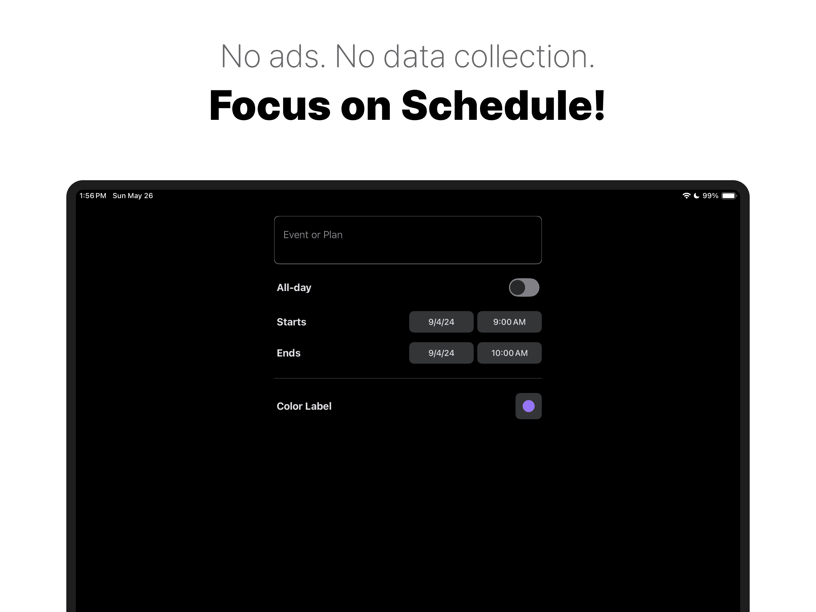 No ads, no data collection – Focus on managing your schedule! - iPhone, iPad, Mac A Minimalist's Calendar App