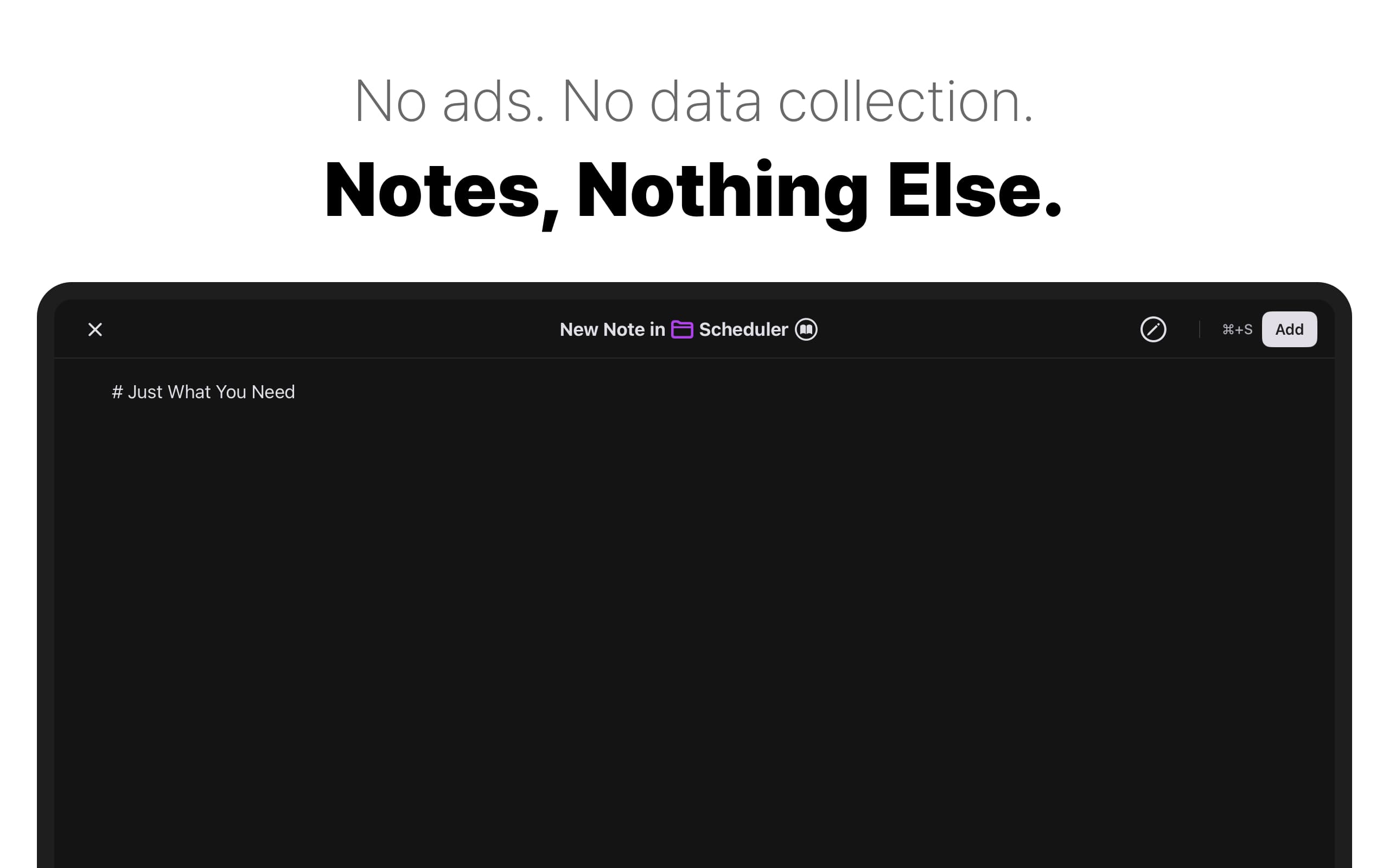No Ads, No Data Collection – Focus on Notes Only!